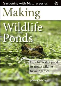 Making Wildlife Ponds, by Jenny Steel